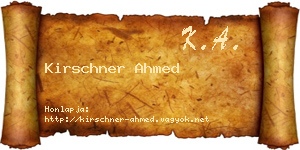 Kirschner Ahmed névjegykártya